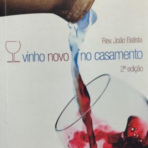 Vinho Novo no Casamento