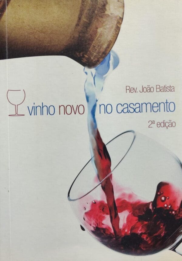 Vinho Novo no Casamento