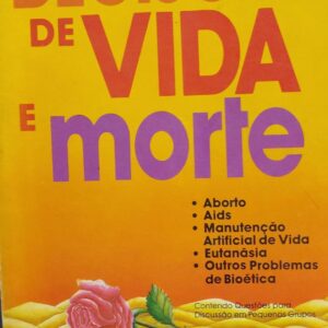 Decisoes de Vida e Morte