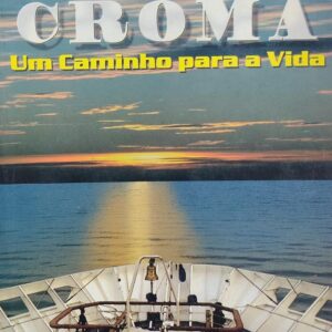 Croma Caminho de Vida