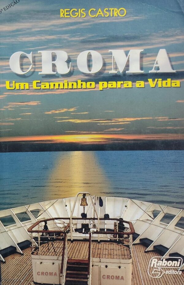 Croma Caminho de Vida