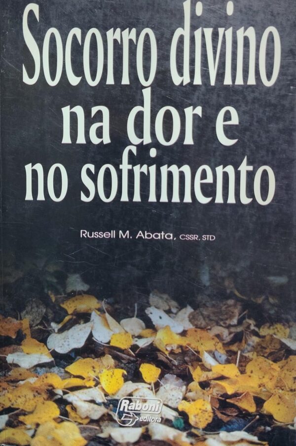 Socorro Divino na Dor e na Sofrimento