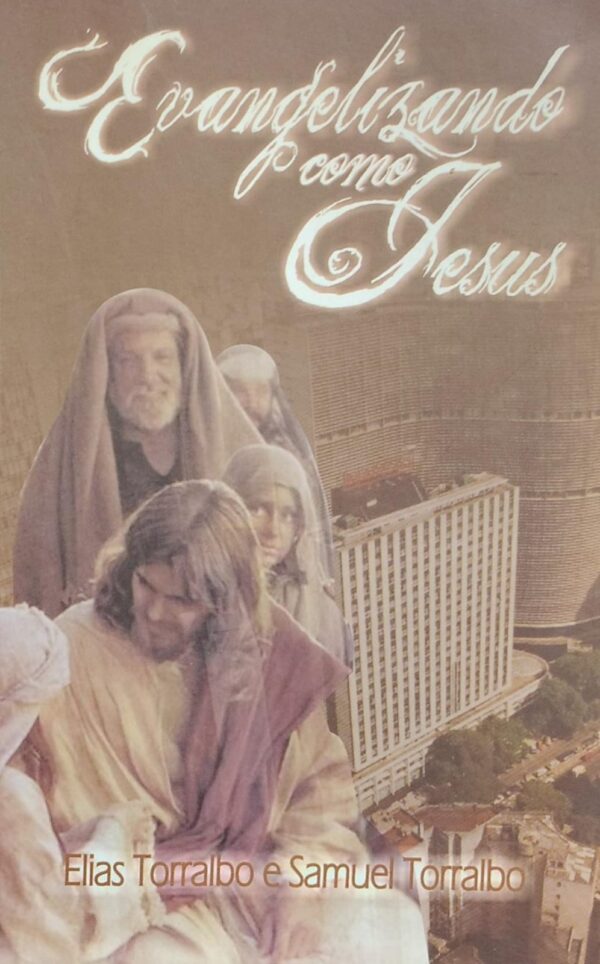 Evangelizando Como Jesus