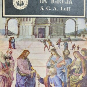 A Organizacao da Igreja