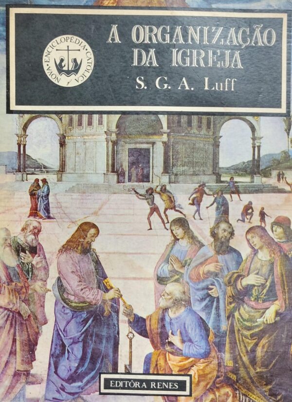 A Organizacao da Igreja