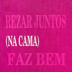 Rezar Juntos na Cama Faz Bem
