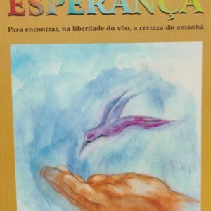 Nas Asas da Esperanca