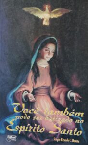 Voce Tambem Pode Ser Batizado no Espirito Santo
