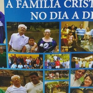 A Familia Crista no Dia a Dia