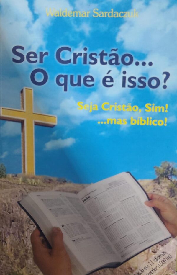 Ser Cristao o Que e Isso