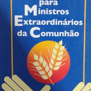 Orientacoes para Ministros Extraordinarios
