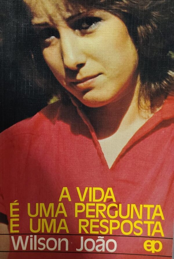 A Vida e uma Pergunta e uma Resposta