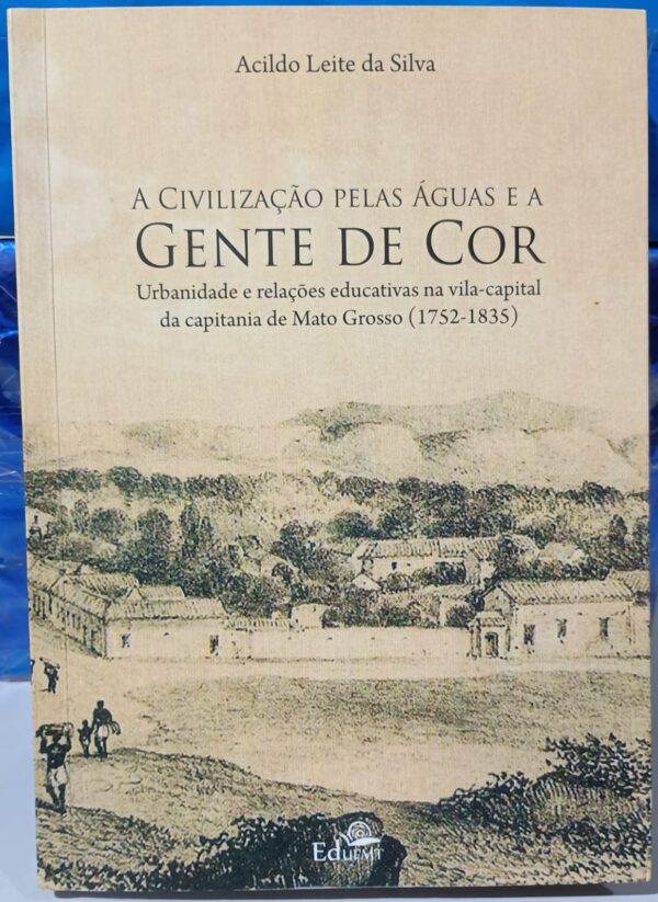 A Civilização Pelas Águas e a Gente de Cor