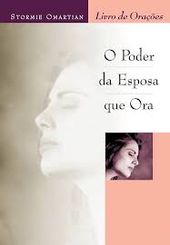 O Poder da Esposa Que Ora