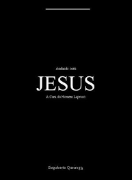 Andando com Jesus - a Cura do Homem Leproso