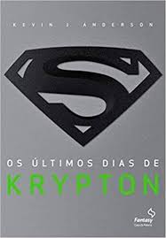 Os Últimos Dias de Krypton 2ª