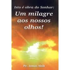 Um Milagre Aos Nossos Olhos