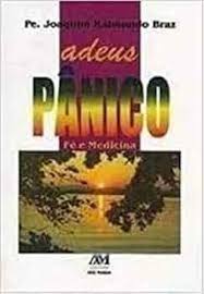 Adeus Panico Fe na Medicina