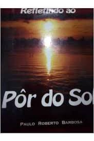 Refletindo Ao por do Sol