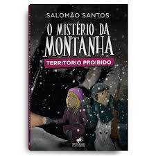 O Misterio da Montanha - Territorio Proibido