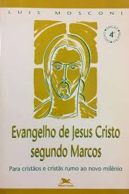 Evangelho de Jesus Cristo Segundo Marcos