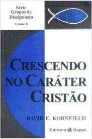 Crescendo no Carater Cristao