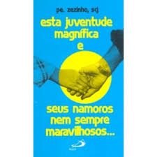 Esta Juventude Magnifica e Seus Namorados Nem Semp