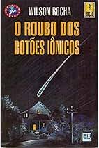 O Roubo dos Botões Iônicos (promoção)