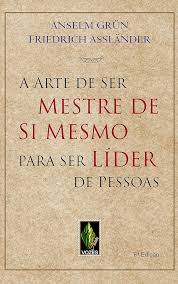 A Arte de ser mestre de si mesmo para ser líder de pessoas