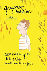 Percatempos - Tudo Que Faço Quando Não Sei o Que Fazer