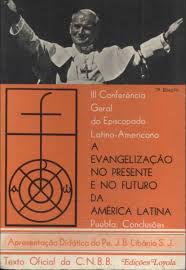 Puebla Conclusoes - Evangelizacao no Presente