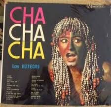 Lp Los Aztecas - Cha - Cha - Cha