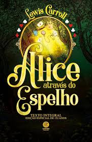 Alice Através do Espelho (Capa Dura) Garnier