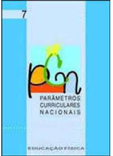 PCN Parâmetros Curriculares Nacionais Vol. 7 - Educação Física