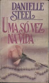 Uma Só Vez na Vida (Capa Dura)