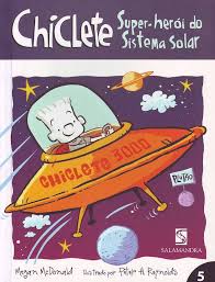 Chiclete Vol. 5 - Super Herói do Sistema Solar