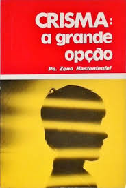 Crisma a Grande Opcao