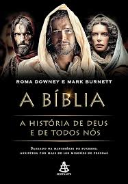 A Biblia - a Historia de Deus e de Todos nos