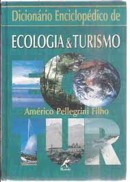 Dicionario Enciclopedico de Ecologia e Turismo