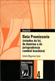 Nota Promissoria - Estudos da Lei da Doutrina e da Jurisprudencia Cambial Brazileira