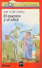 El Maestro Y El Robot - Colección el Barco de Vapor