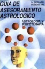 Guia de Asesoramiento Astrologico - Astrologia y Psicoterapia
