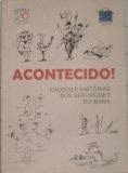 Acontecido - Causos e Historias dos Servidores do Ibama