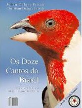 Doze Cantos do Brasil - Bilíngue - The Twelve Songs of Brazil