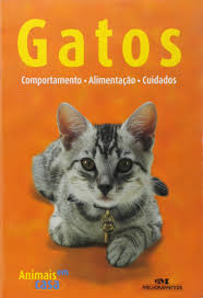 Gatos - Comportamento Alimentacao Cuidados