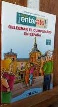 Celebrar El Cumpleanos En Espana Livro 1