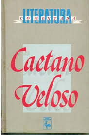 Literatura Comentada - Caetano Veloso
