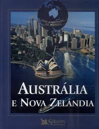 Guia Ilustrado do Mundo - Autralia e Nova Zelandia