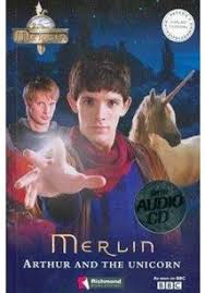 Merlin - Arthur And The Unicorn