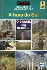 A Hora do Sul - o Brasil em Regioes 2ª